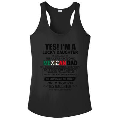 Yes! IM A Lucky Daughter I Have A Awesome Mexican Dad Ladies PosiCharge Competitor Racerback Tank