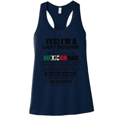 Yes! IM A Lucky Daughter I Have A Awesome Mexican Dad Women's Racerback Tank