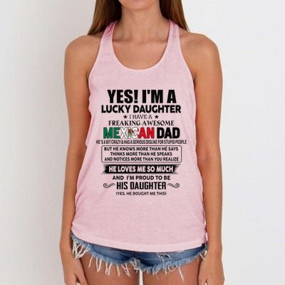 Yes! IM A Lucky Daughter I Have A Awesome Mexican Dad Women's Knotted Racerback Tank