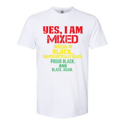 Yes I Am Mixed With Black Black History Month,pride Softstyle® CVC T-Shirt