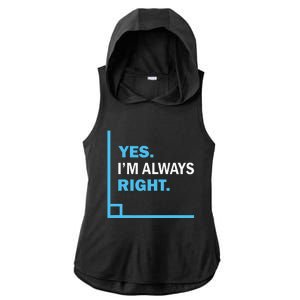 Yes IM Always Right Funny Math Puns For Teachers Ladies PosiCharge Tri-Blend Wicking Draft Hoodie Tank