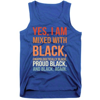 Yes I Am Mixed With Black Proud Black History Month Gift Tank Top