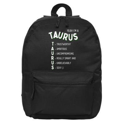 Yeah I'm a Taurus Zodiac 16 in Basic Backpack