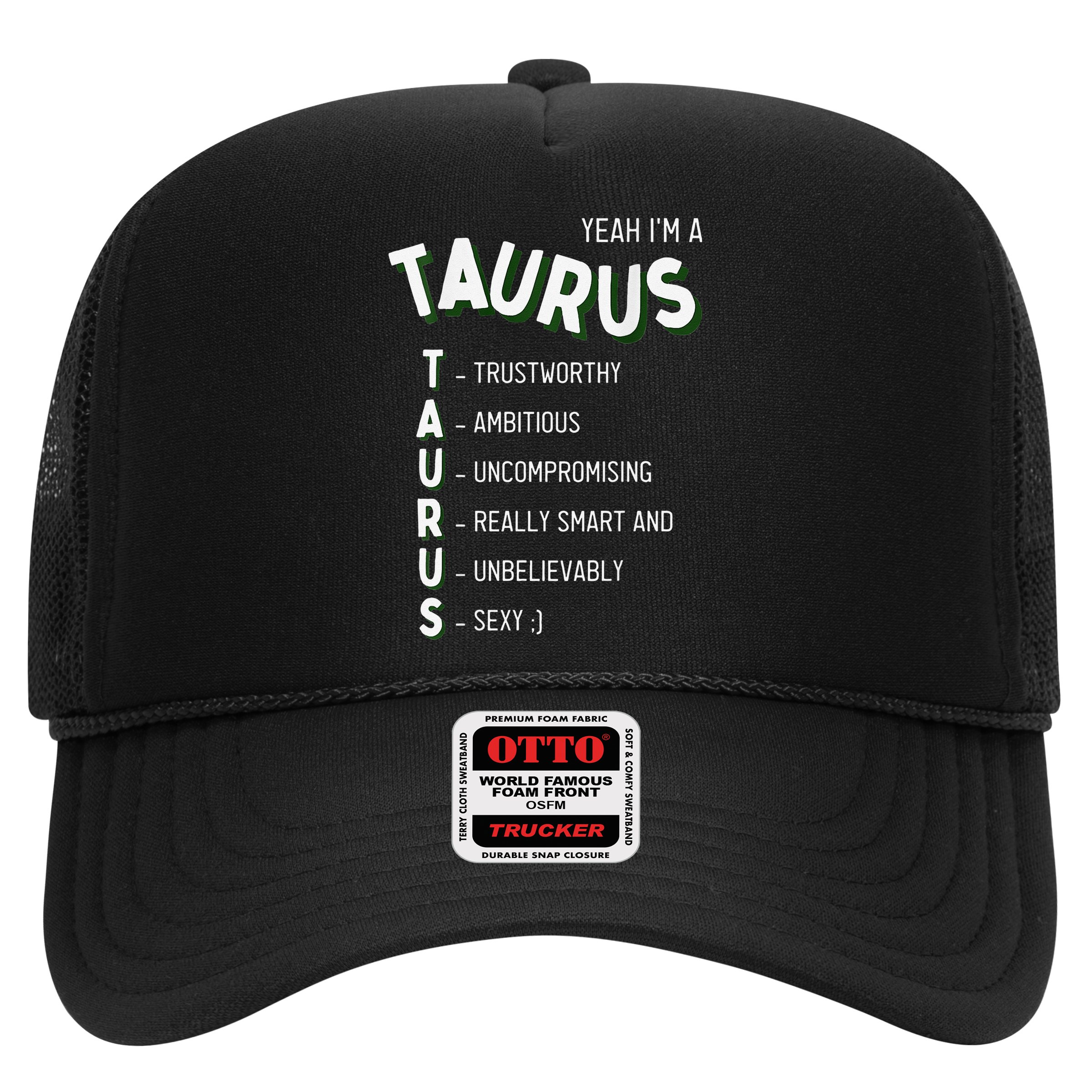 Yeah I'm a Taurus Zodiac Hat