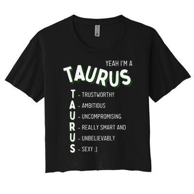 Yeah I'm a Taurus Zodiac Women's Crop Top Tee