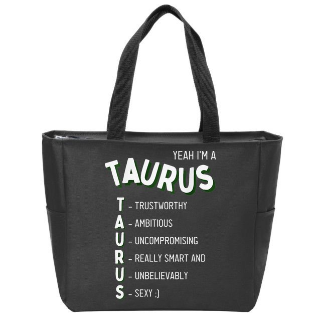 Yeah I'm a Taurus Zodiac Zip Tote Bag