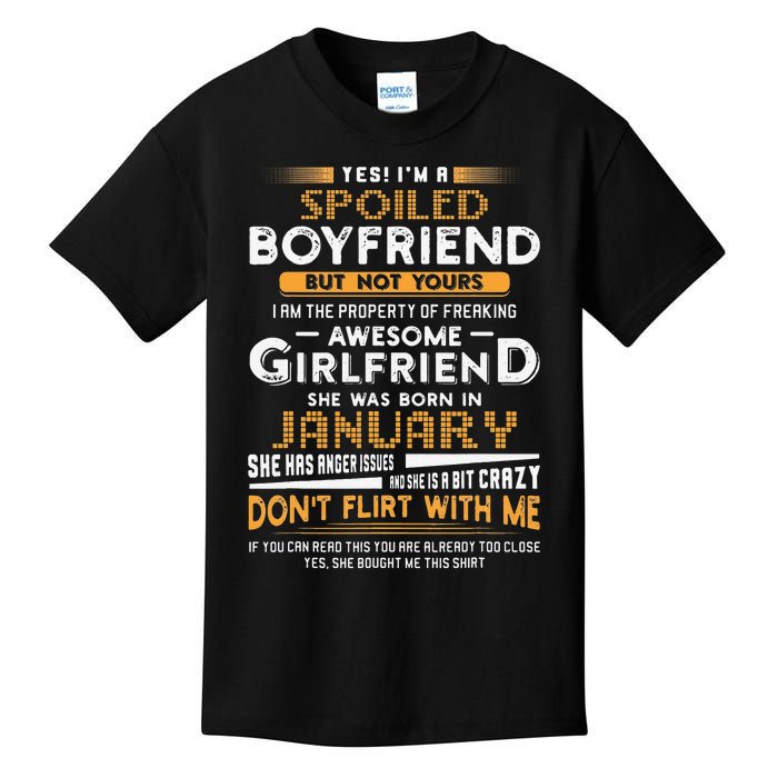 Yes I'm A Spoiled Boyfriend Of A January Girlfriend Kids T-Shirt