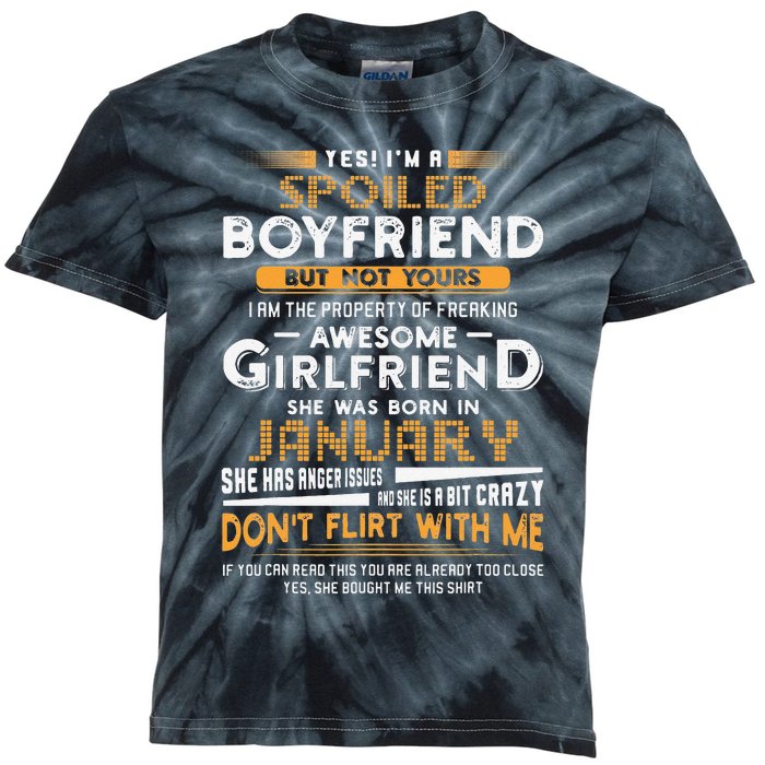 Yes I'm A Spoiled Boyfriend Of A January Girlfriend Kids Tie-Dye T-Shirt