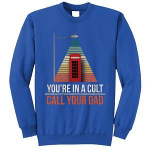 Youre In A Cult True Crime Gift Funny Murderino Gift Sweatshirt