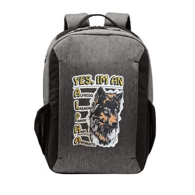 Yes I’m An Alpha Alfredo Lasagna Panini Ham Ie Prosciutto Antipasto Wolf Vector Backpack