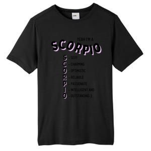 Yeah Im A Scorpio Zodiac Gift Tall Fusion ChromaSoft Performance T-Shirt