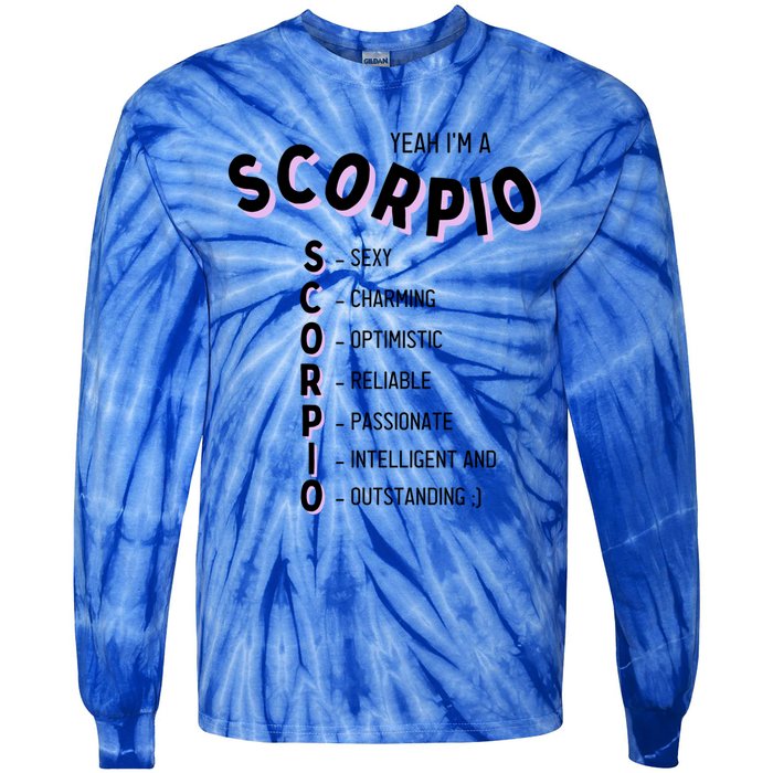 Yeah Im A Scorpio Zodiac Gift Tie-Dye Long Sleeve Shirt