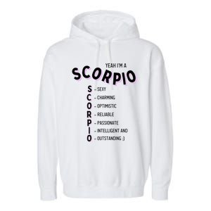 Yeah Im A Scorpio Zodiac Gift Garment-Dyed Fleece Hoodie