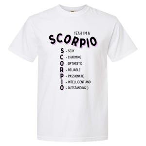 Yeah Im A Scorpio Zodiac Gift Garment-Dyed Heavyweight T-Shirt