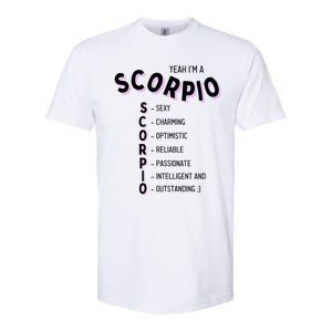 Yeah Im A Scorpio Zodiac Gift Softstyle CVC T-Shirt