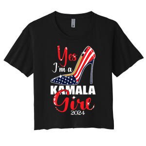 Yes Im A Kamala Girl Stilettos High Heel Harris 2024 Vote Women's Crop Top Tee