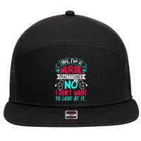 Yes I'm A Nurse Practitioner No Don't Want to Look Funny 7 Panel Mesh Trucker Snapback Hat