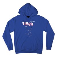 Yeah Im A Virgo Zodiac Funny Gift Hoodie