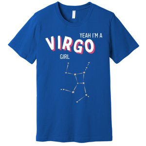 Yeah Im A Virgo Zodiac Funny Gift Premium T-Shirt