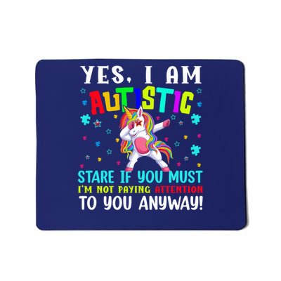 Yes I Am Autistic Dabbing Unicorn Autism Awareness Mousepad
