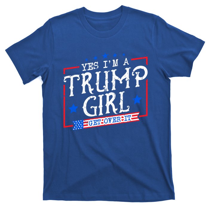 Yes IM A Trump Get Over It Funny Gift For Trump Supporter Gift T-Shirt