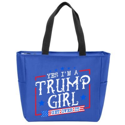 Yes IM A Trump Get Over It Funny Gift For Trump Supporter Gift Zip Tote Bag