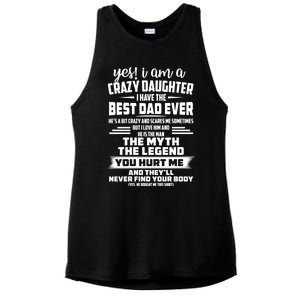 Yes I Am A Crazy Daughter I Have The Best Dad Ever Gift Ladies PosiCharge Tri-Blend Wicking Tank