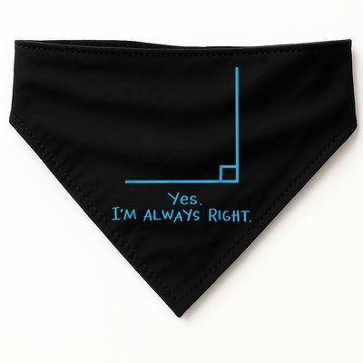 Yes Im Always Right Math Teacher USA-Made Doggie Bandana