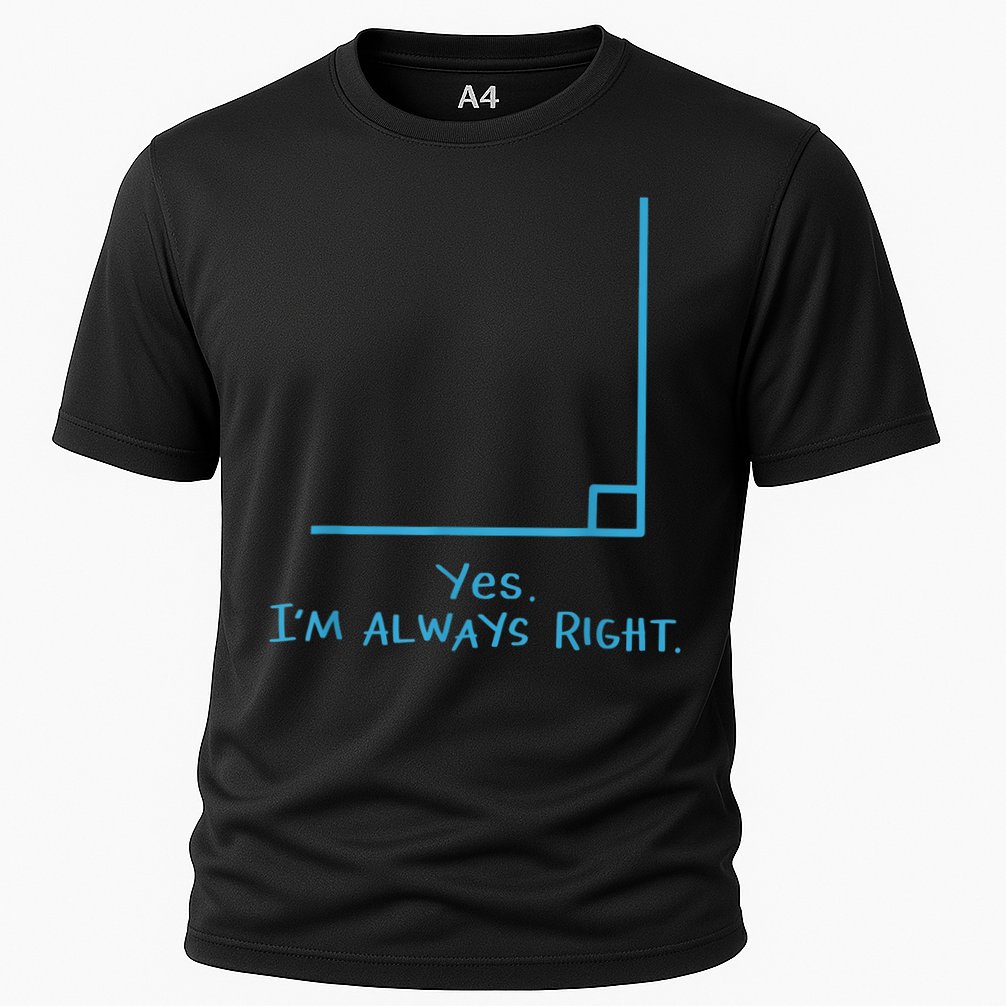 Yes Im Always Right Math Teacher Cooling Performance Crew T-Shirt