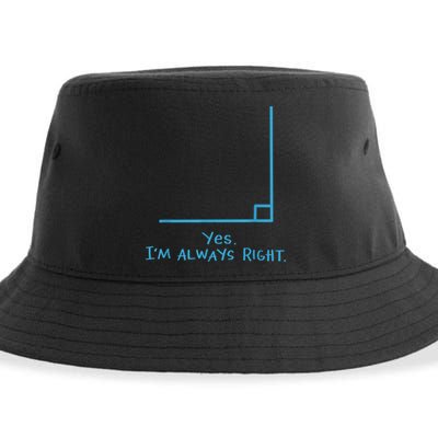 Yes Im Always Right Math Teacher Sustainable Bucket Hat