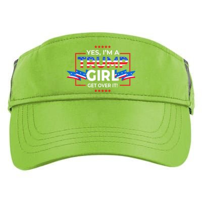 Yes IM A Trump Girl Get Over It Support Trump 2020 Adult Drive Performance Visor