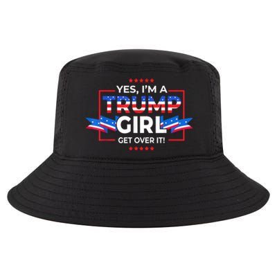 Yes IM A Trump Girl Get Over It Support Trump 2020 Cool Comfort Performance Bucket Hat