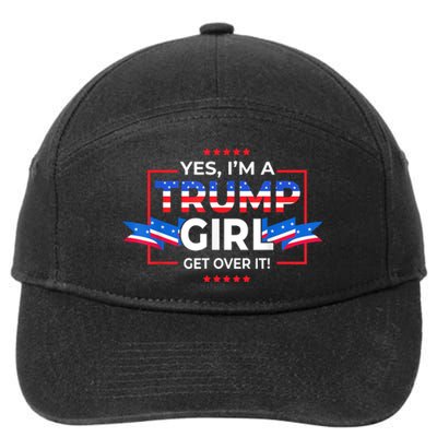 Yes IM A Trump Girl Get Over It Support Trump 2020 7-Panel Snapback Hat