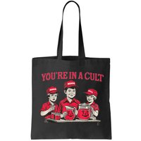 You're In A Cult  Bag