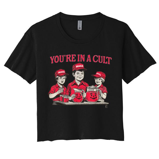 You're In A Cult  Women's Crop Top Tee