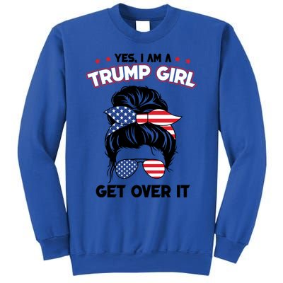 Yes I Am A Trump Get Over It Usa Messy Bun Cute Gift Sweatshirt