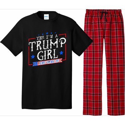 Yes IM A Trump Girl Get Over It Gifts For Trump Supporter Pajama Set