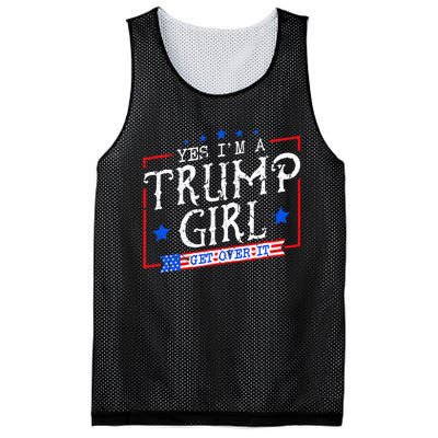 Yes IM A Trump Girl Get Over It Gifts For Trump Supporter Mesh Reversible Basketball Jersey Tank