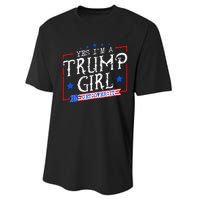 Yes IM A Trump Girl Get Over It Gifts For Trump Supporter Performance Sprint T-Shirt