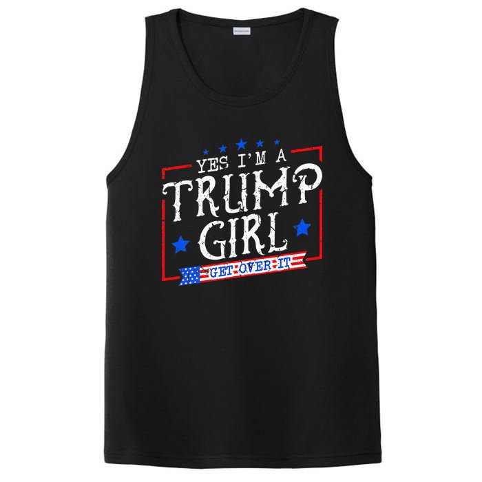 Yes IM A Trump Girl Get Over It Gifts For Trump Supporter PosiCharge Competitor Tank