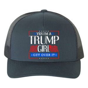 Yes IM A Trump Get Over It Funny Gift Trump Great Gift Yupoong Adult 5-Panel Trucker Hat