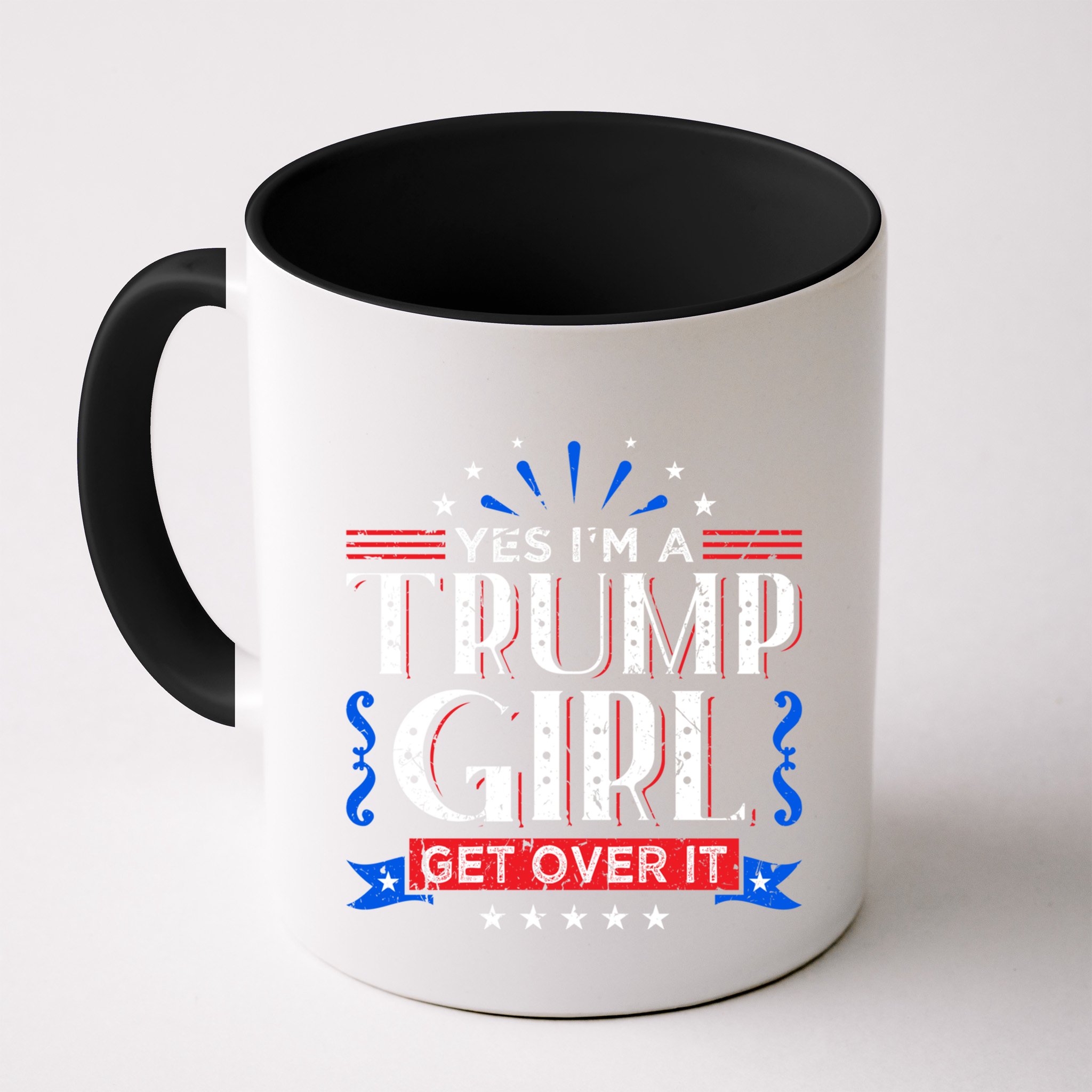 Yes IM A Trump Get Over It Funny Gift For Trump Fan Funny Gift Mug