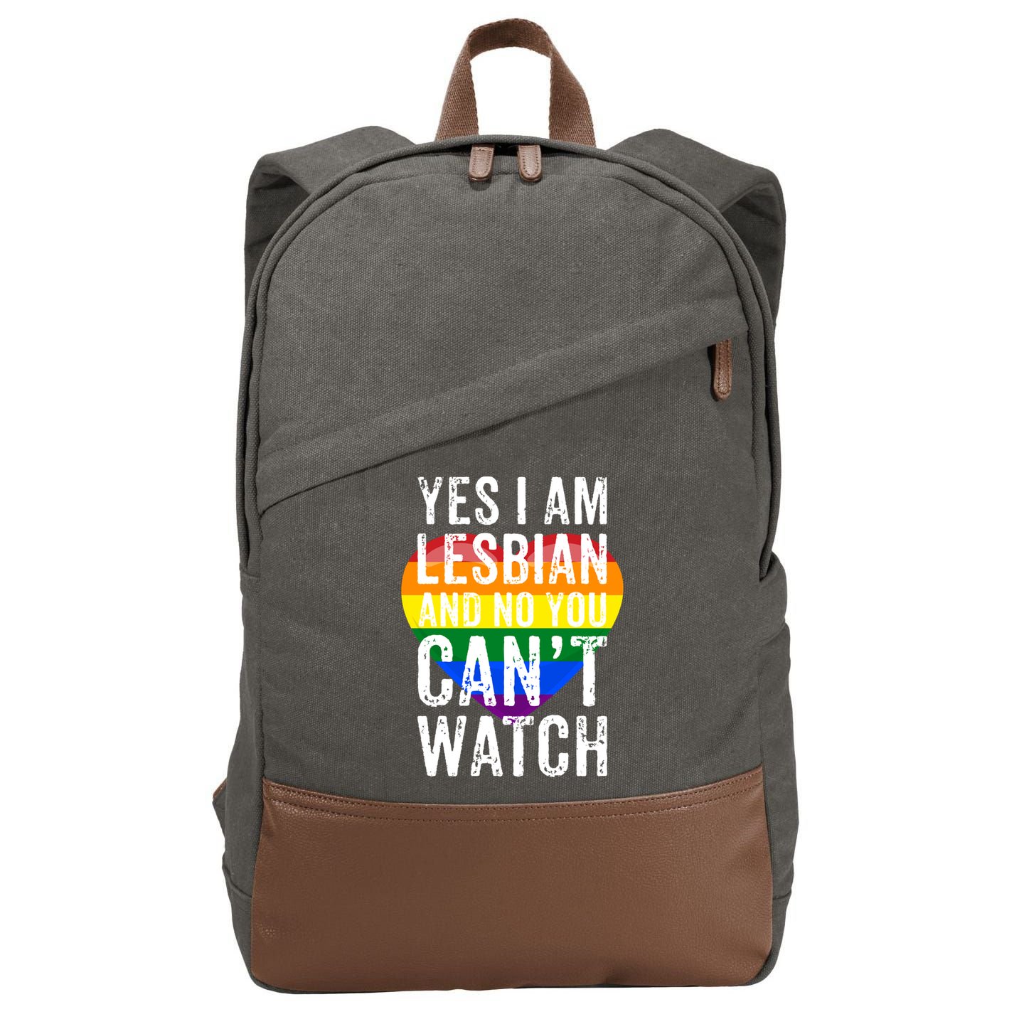 Yes I Am Lesbian And No You Cant Watch Lgbt Awareness Gift Cotton Canvas Backpack