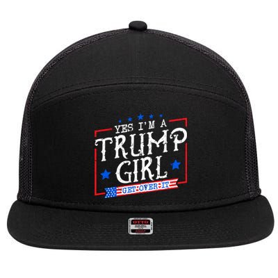 Yes IM A Trump Get Over It Funny Gift For Trump Supporter Cool Gift 7 Panel Mesh Trucker Snapback Hat