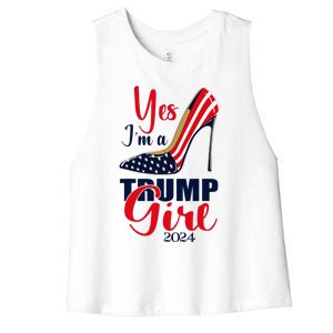 Yes IM A Trump Girl Stilettos High Heel Us Flag Trump 2024 Women's Racerback Cropped Tank