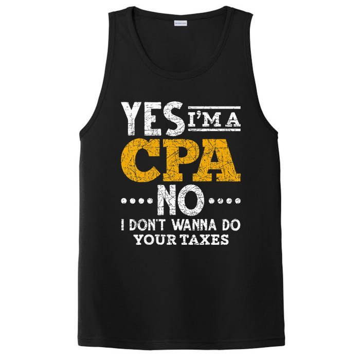 Yes Im A CPA No I Dont Wanna Do Your Taxes Funny CPA PosiCharge Competitor Tank