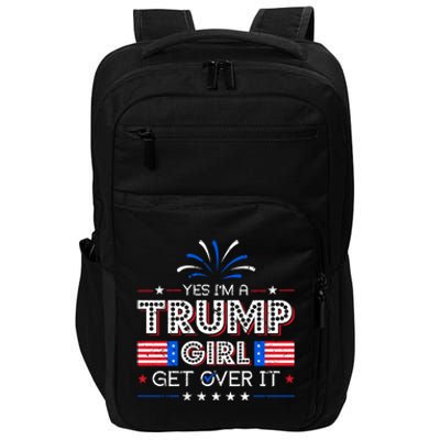 Yes IM A Trump Get Over It Presidential Politics Trump Gift Impact Tech Backpack