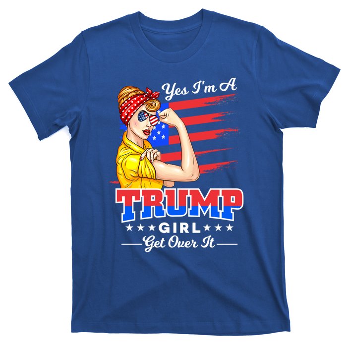 Yes IM A Trump Get Over Igift Trump 2020 Gift T-Shirt