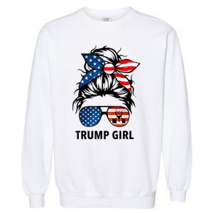 Yes I'm A Trump Girl Get Over It Gift Trump 2024 Election Gifts Garment-Dyed Sweatshirt