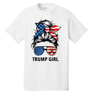 Yes I'm A Trump Girl Get Over It Gift Trump 2024 Election Gifts Tall T-Shirt